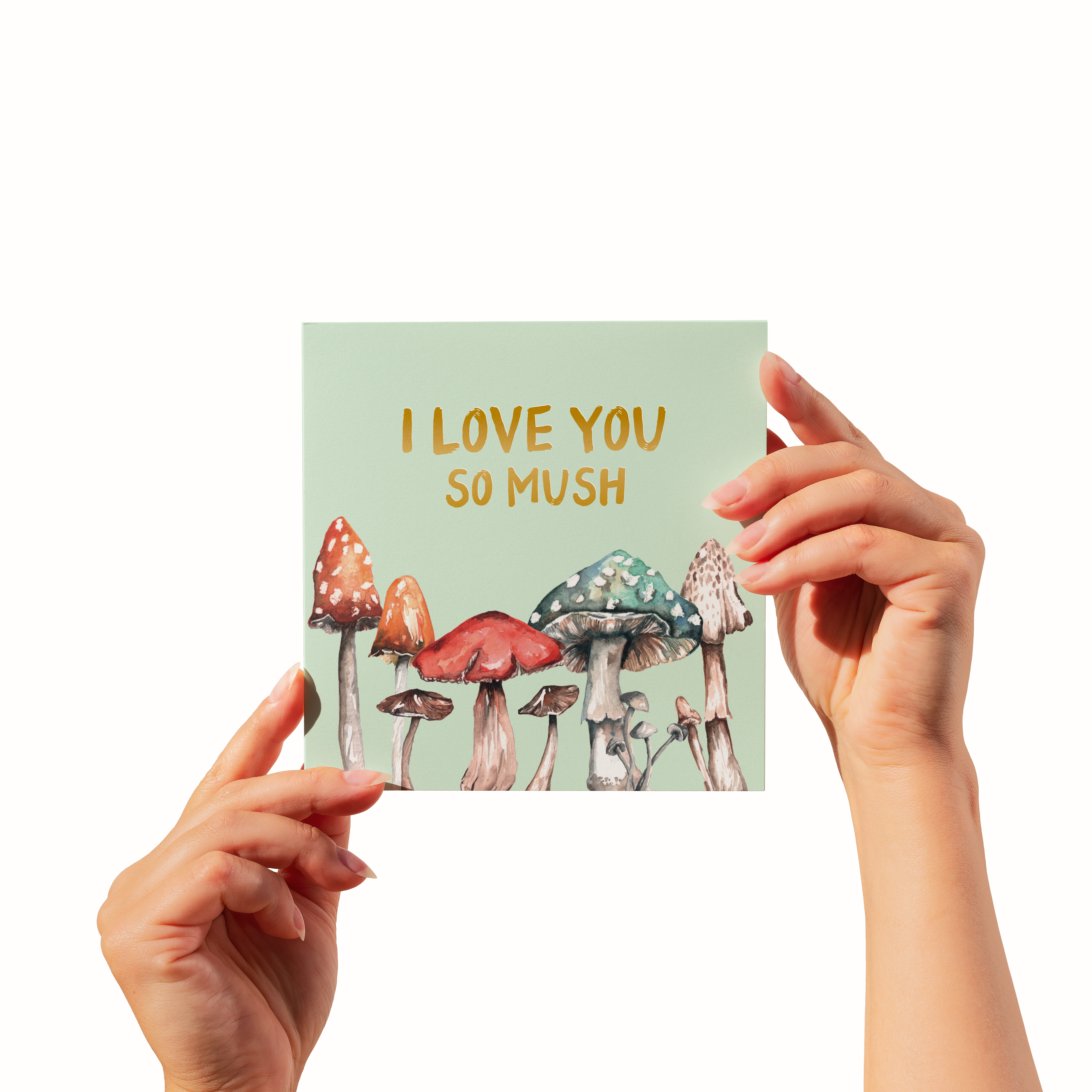 I Love You So Much Mushroom Humour Card
