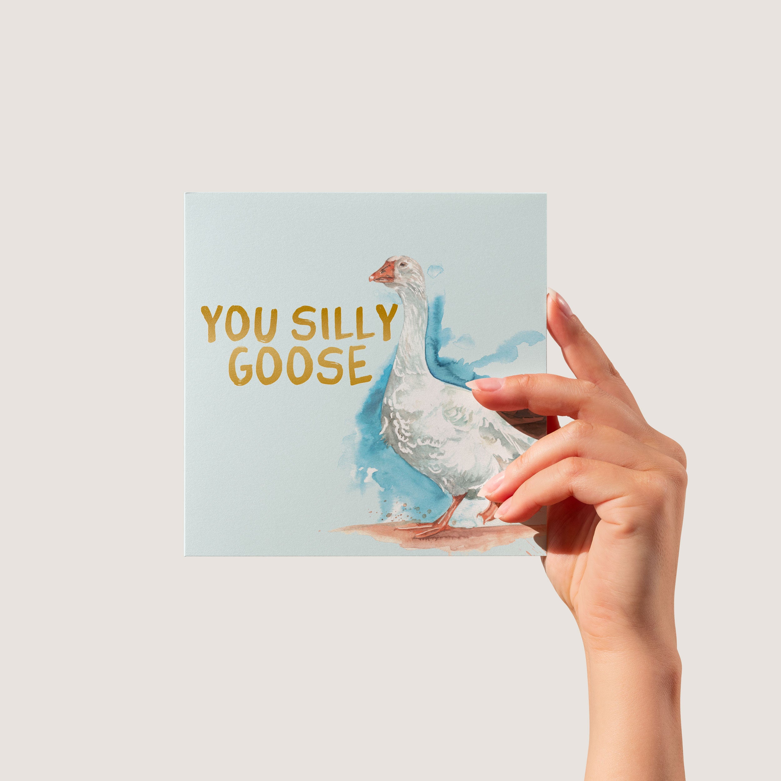 You Silly Goose Humour Card
